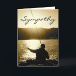 Sympathy Card for Man Who Loved Fishing<br><div class="desc">Sympathy card with a tranquil fishing scene, brings your condolences to his family. The picture on the front shows the silhouette of a man fishing on a pond with a sunlit glow. You can imagine how happy he would have been here. The word Sympathy is written above the horizon. A...</div>