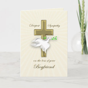 Sympathy loss of boyfriend, golden cross and dove. card