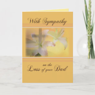 Sympathy Loss of Dad, Lilies, Cross Card