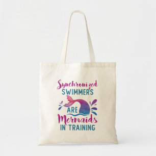 Synchronised Swimmers Are Mermaids In Training Tote Bag