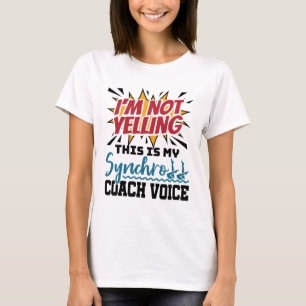 Synchronised Swimming Synchro Coach Voice T-Shirt