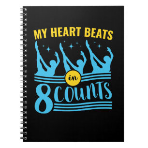 Synchronized Swimming My Heart Beats in 8 Counts Notebook