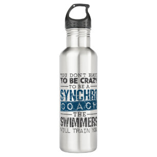 Synchronized Swimming Synchro Coach  Crazy 710 Ml Water Bottle