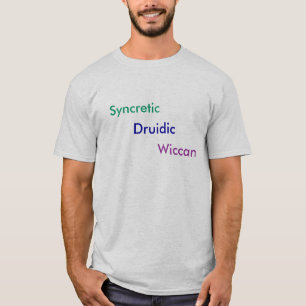 Syncretic Druidic Wiccan T-Shirt