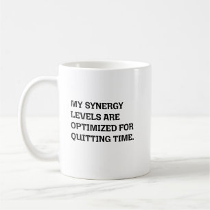 Synergy Levels Optimised Quitting Time Funny Work Coffee Mug