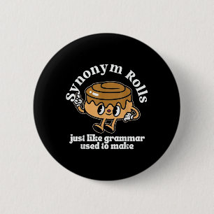 Synonym Rolls Grammar Pun Vintage Style T-shirt.pn 6 Cm Round Badge