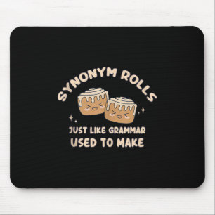 Synonym Rolls Joke Cinnamon Rolls Grammar Pun Funn Mouse Mat
