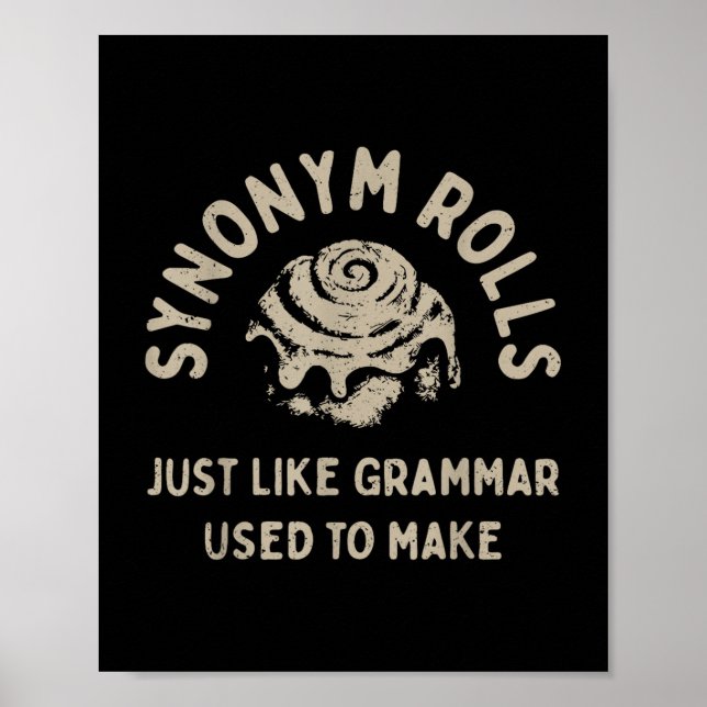 Synonym Rolls Joke Cinnamon Rolls Grammar Pun Funn Poster (Front)