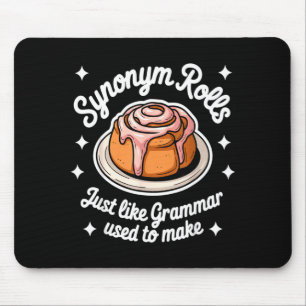 Synonym Rolls Just Like Grammar Used To Make Gramm Mouse Mat