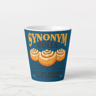 Synonym Rolls Just Like Grammar Used To Make  Latte Mug