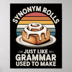 Synonym Rolls Just Like Grammar Used To Make Poster