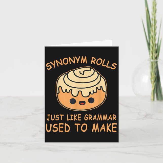 Synonym Rolls Just Like Grammar Used To Make Teach Card (Front)