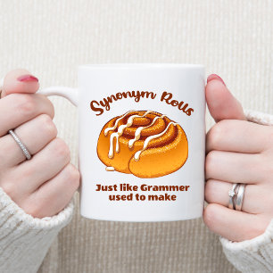 Synonym Rolls Just Like Grammer Used To Make Coffee Mug