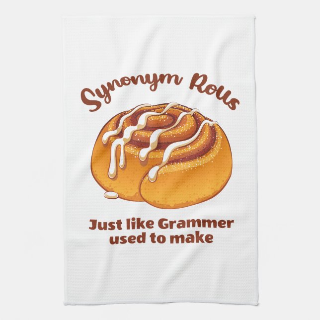 Synonym Rolls Just Like Grammer Used To Make Tea Towel (Vertical)