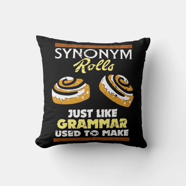 Synonym Rolls Like Grammar Used To Make Teacher Cushion (Front)