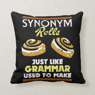 Synonym Rolls Like Grammar Used To Make Teacher Cushion