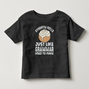 Synonym Rolls Meme English Grammar Teacher Pun Toddler T-Shirt