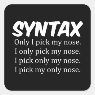 Syntax Funny Nose Picking Square Sticker