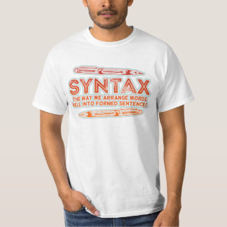 Syntax Funny Sentence structure Grammar T-Shirt