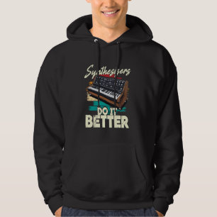 Synthesizer Musician Synth DAW Synthesizers Do It Hoodie