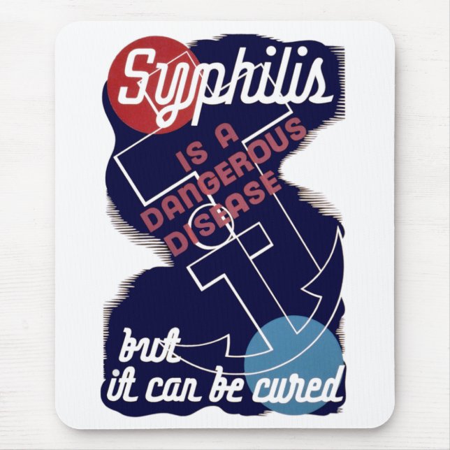 Syphilis is a Dangerous Disease Mouse Mat (Front)