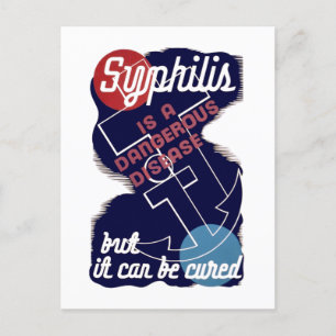 Syphilis is a Dangerous Disease Postcard