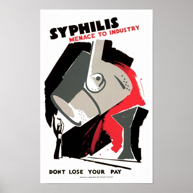 Syphilis ~ Menace to Industry Poster (Front)