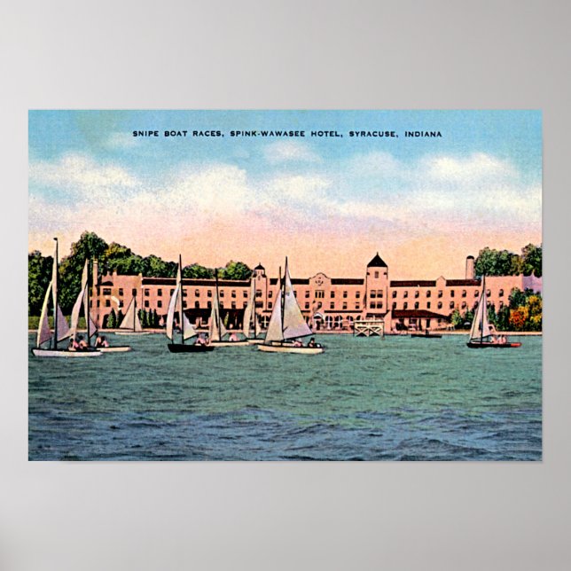 Syracuse, Indiana Spink Hotel on Lake Wawasee Poster (Front)