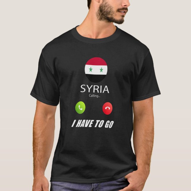 Syria Flag Souvenir Syria Is Calling Is Calling   T-Shirt (Front)