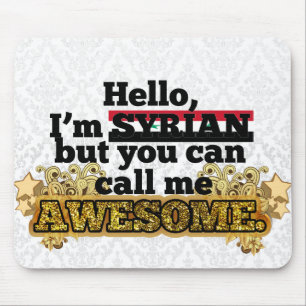Syrian, but call me Awesome Mouse Mat