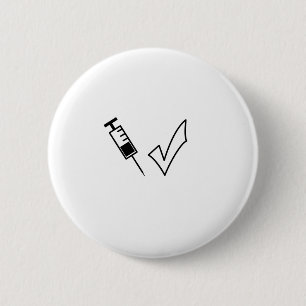 Syringe and tick symbol vaccinated 6 cm round badge