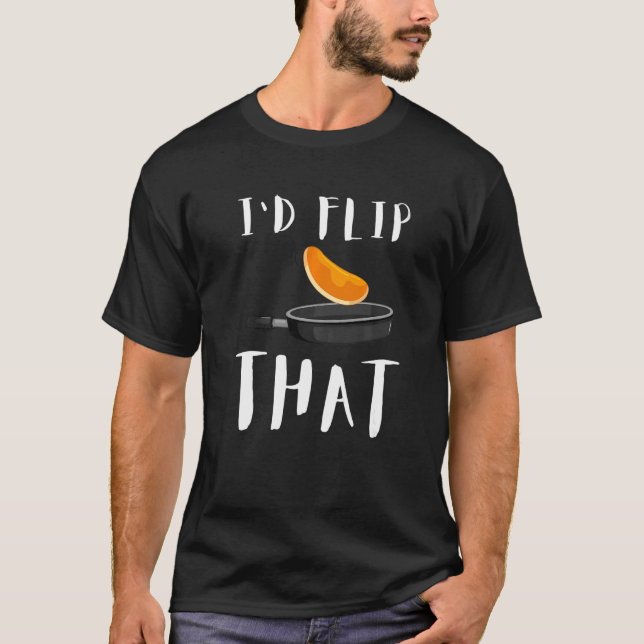 Syrup For Pancakes Flipping Flapjack Breakfast Pan T-Shirt (Front)