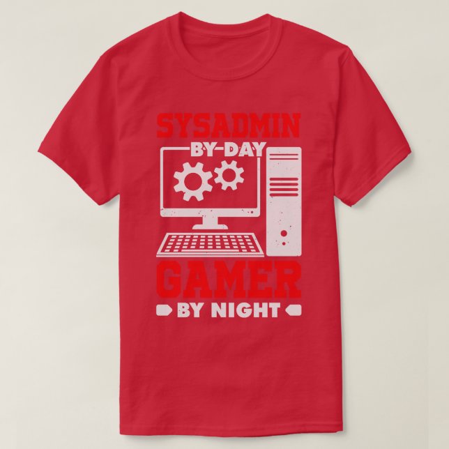 Sysadmin By Day By Night T-Shirt (Design Front)