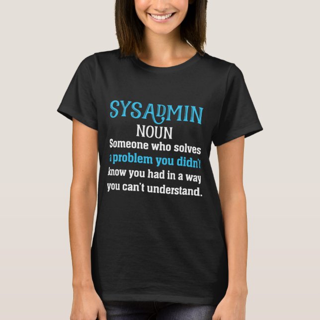 sysadmin definition T-Shirt (Front)