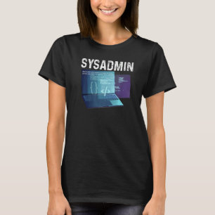 Sysadmin Definition Technical Support Nerd Office T-Shirt
