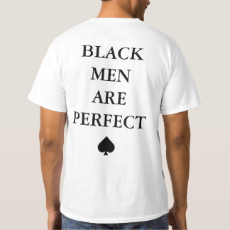 SYSBM Black Men Are Perfect T-Shirt