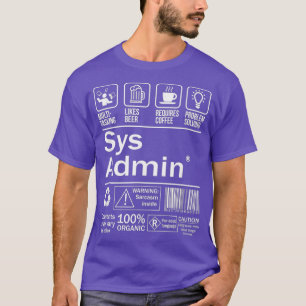System Administrator Product Label  Uni Linu T-Shirt