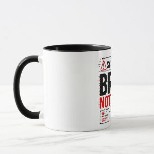 System Error Brain Not Found Mug