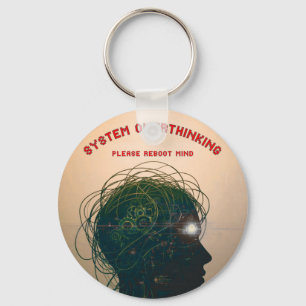 System Overthinking – Please Reboot Mind Keychain