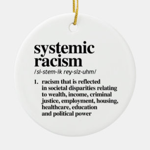 Systemic Racism Definition Ceramic Tree Decoration