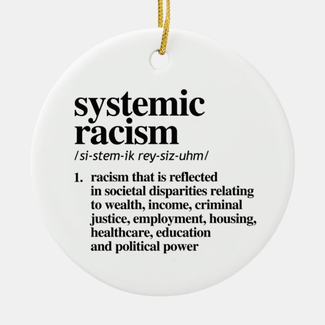 Systemic Racism Definition Ceramic Tree Decoration (Front)
