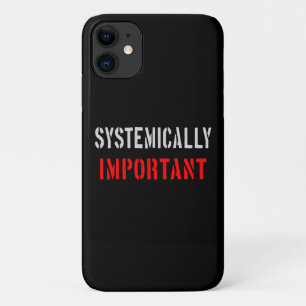 Systemically important iPhone 11 case