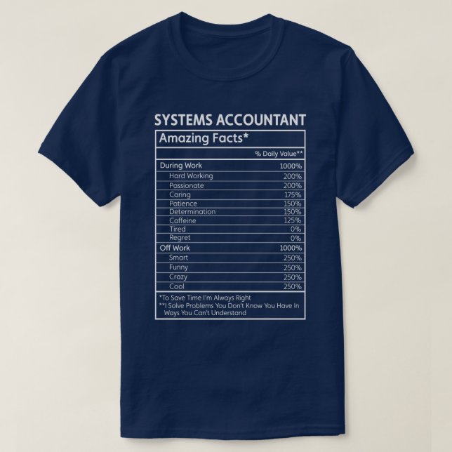 Systems Accountant Amazing Facts T-Shirt (Design Front)