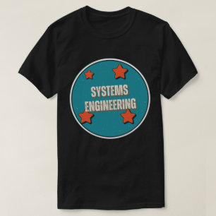 Systems Engineering T-Shirt