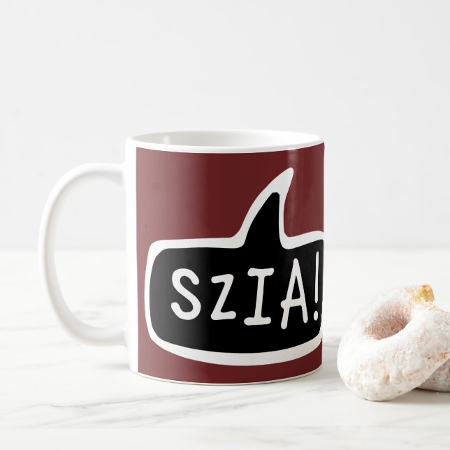 SZIA! Hungarian Language Greeting Speech Bubble Coffee Mug (With Donut)