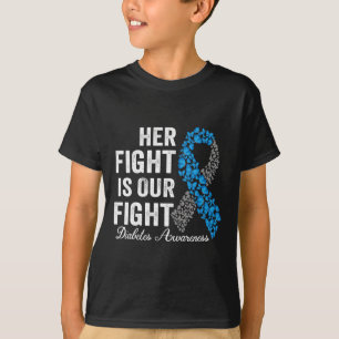 T1d Apparel Her Fight Is Our Fight Type 1 Diabetes T-Shirt