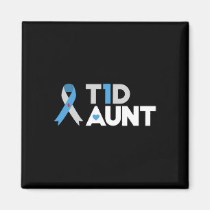 T1D Aunt Diabetes Awareness Type 1 Insulin Pancre Magnet