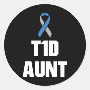 T1d Aunt - Type One Diabetes Awareness Classic Round Sticker