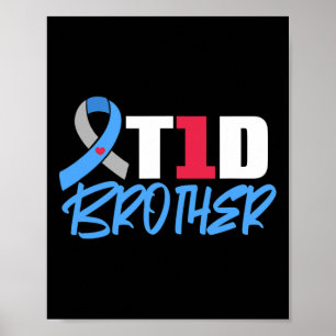 T1D Brother Type 1 Diabetes Awareness Sibling Poster