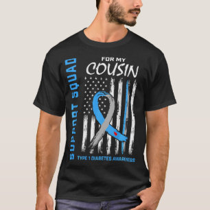 T1D Cousin Type 1 Diabetes Awareness Flag Gifts Ba T-Shirt